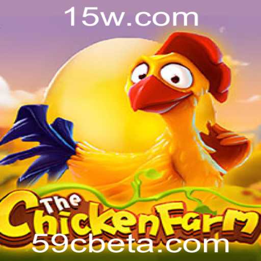 Descubra o Fascinante Mundo do Jogo ChickenFarm com 59Cbet