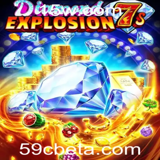 DiamondExplosion7s: Descubra o Brilho das Apostas com 59Cbet